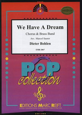 Bohlen, Dieter: We Have a Dream