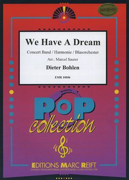 Bohlen, Dieter: We Have a Dream