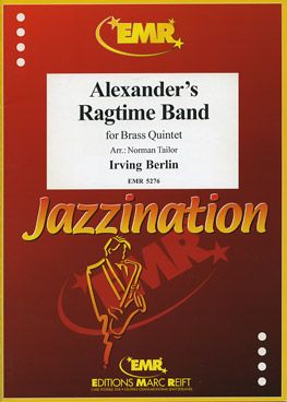 Berlin, Irving: Alexander's Ragtime Band