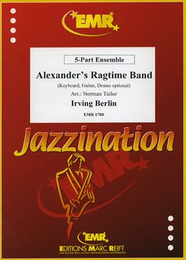 Berlin, Irving: Alexander's Ragtime Band