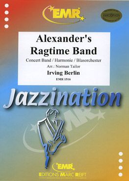Berlin, Irving: Alexander's Ragtime Band