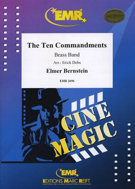 Bernstein, Elmer: The Ten Commandments (selection)