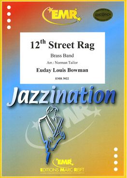Bowman, Euday: Twelfth Street Rag