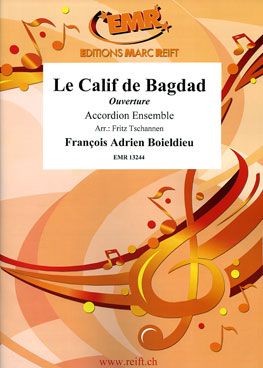 Boïeldieu, François-Adrien: The Caliph of Baghdad