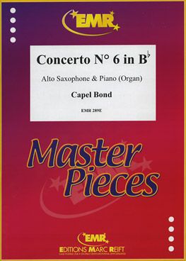 Bond, Chapel: Concerto No 6 in Bb maj