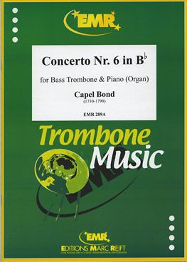 Bond, Chapel: Concerto No 6 in Bb maj