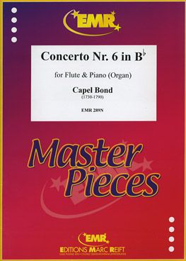 Bond, Chapel: Concerto No 6 in Bb maj
