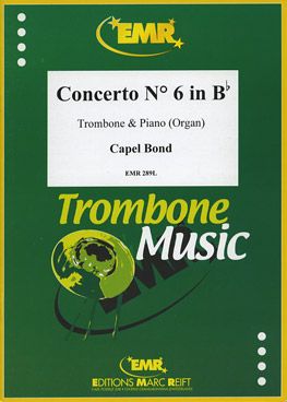Bond, Chapel: Concerto No 6 in Bb maj