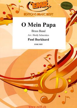 Burkhard, Paul: O My Father