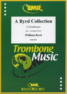 Byrd, William: A Byrd Collection