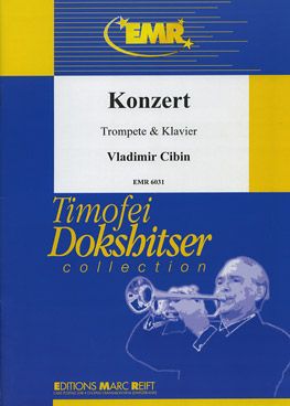 Cibin, Vladimir: Trumpet Concerto
