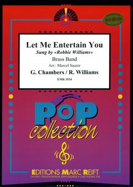 Chambers, Guy/Williams, Robbie: Let Me Entertain You
