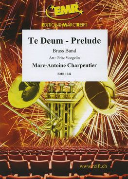 Charpentier, Marc-Antoine: Prelude from the Te Deum
