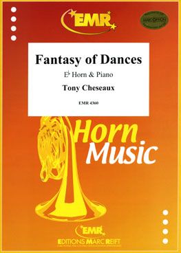 Cheseaux, Tony: Fantasy of Dances