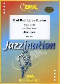 Croce, Jim: Bad, Bad Leroy Brown