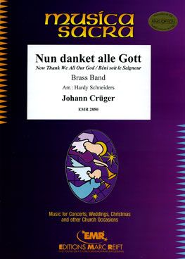 Crüger, Johann: Now Thank We All Our God