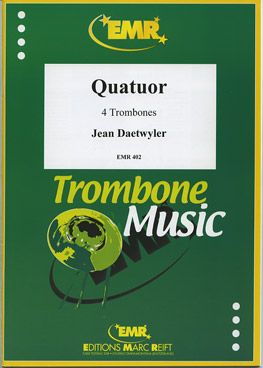 Daetwyler, Jean: Trombone Quartet