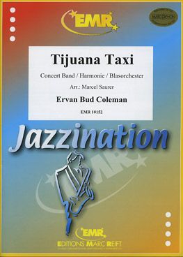 Coleman, Cy: Tijuana Taxi