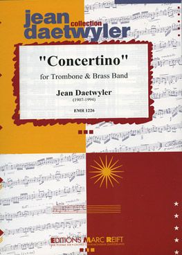 Daetwyler, Jean: Trombone Concertino No 1
