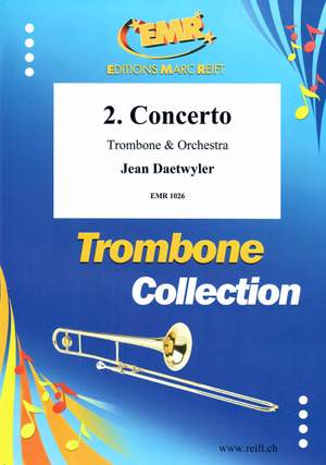 Daetwyler, Jean: Trombone Concerto No 2