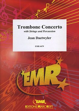 Daetwyler, Jean: Trombone Concerto