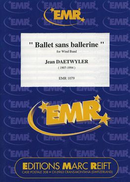 Daetwyler, Jean: Ballet sans Ballerine