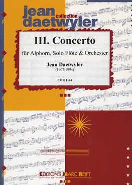 Daetwyler, Jean: Alphorn Concerto No 3