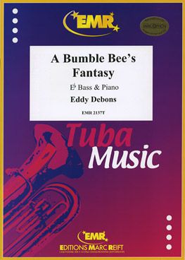 Debons, Eddy: A Bumble Bee's Fantasy