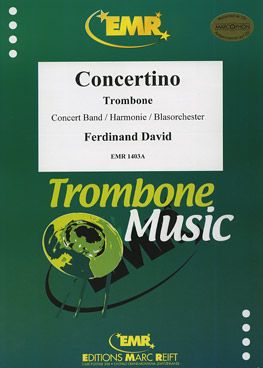 David, Ferdinand: Trombone Concertino in Eb maj op 4