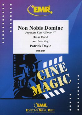 Doyle, Patrick: Non nobis, Domine from "Henry V"