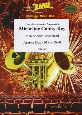 Duc, Arsène: Marche Micheline Calmy-Rey