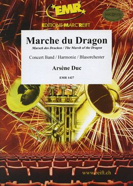 Duc, Arsène: March of the Dragon