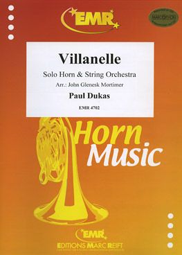 Dukas, Paul: Villanelle