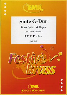 Fischer, Johann: Suite in G maj