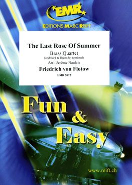Flotow, Friedrich von: The Last Rose of Summer