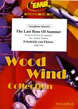 Flotow, Friedrich von: The Last Rose of Summer