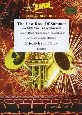 Flotow, Friedrich von: The Last Rose of Summer