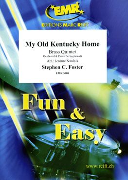 Foster, Stephen: My Old Kentucky Home