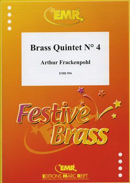 Frackenpohl, Arthur: Brass Quintet No 4