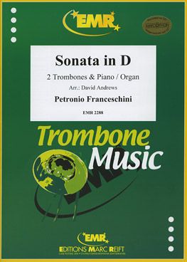 Francheschini, Petronio: Sonata in D maj