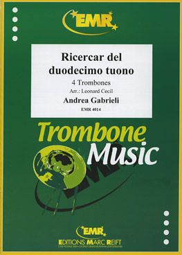 Gabrieli, Andrea: Ricercar del 12° Tuono