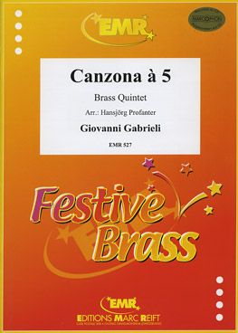 Gabrieli, Giovanni: Canzone No 1 à 5