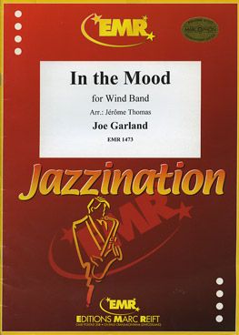 Garland, Joe: In the Mood