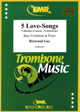 Gay, Bertrand: 5 Love Songs