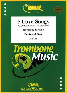 Gay, Bertrand: 5 Love Songs
