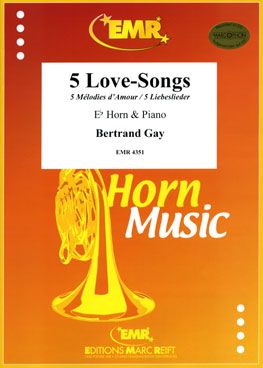 Gay, Bertrand: 5 Love Songs