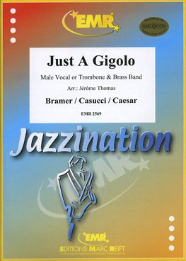 Bramer/Caesar/Casucci: Just a Gigolo