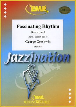 Gershwin, George: Fascinating Rhythm
