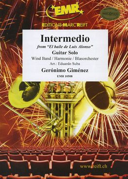 Giménez, Jerónimo: Intermezzo from "El Baile de Luis Alonso"