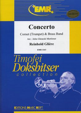 Glière, Reinhold: Trumpet Concerto in Eb min